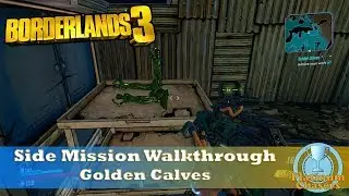 Golden Calves - Side Mission - Borderlands 3
