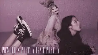 POWDER x pretty isn't pretty &bull; Melanie Martinez, Olivia Rodrigo (MASHUP) . &deg;+
