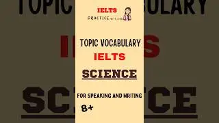 IELTS Topic Vocabulary Words- SCIENCE #ielts #ieltsvocabulary #practicetest #IELTSPRACTICEWITHAINAH
