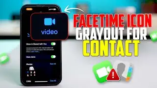 How to Fix FaceTime Icon Grayed Out for Contact on iPhone | FaceTime Option Not Working