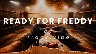 Ready For Freddy by TrackTribe 4K | Audio Visualizer | Free Music
