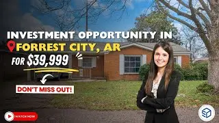 📍Forrest City, AR Investment Opportunity! SFR + Bonus Lot | $39,999 💰