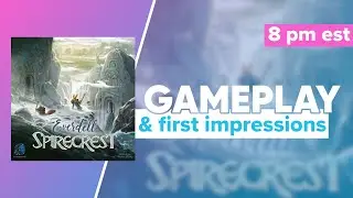 Everdell Spirecrest Expansion Gameplay & First Impressions