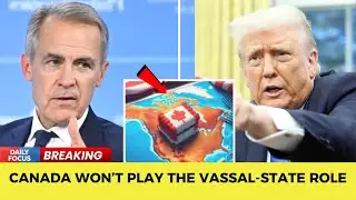 Canada STANDS UP to Trump&rsquo;s New Security Doctrine Disaster - Ottawa Won&rsquo;t Play the Vassal State Role