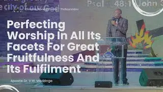 Perfecting Worship In All Its Facets For Great Fruitfulness And Its Fulfilment | January 25th, 2026