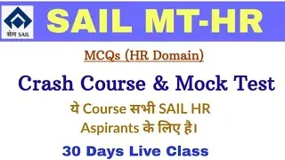 SAIL MT HR Crash Course with Mock Test||SAIL MT (Admin) Recruitment 2022 Online Crash Course||