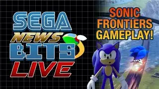 Sonic Frontiers GAMEPLAY | SEGA News Bits Live