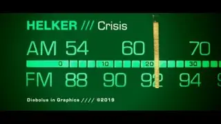 CRISIS - HELKER - Video Clip Oficial