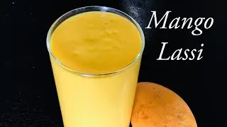 MANGO LASSI WITH MANGO PULP IN JUST 2 MINUTES | MANGO SMOOTHIE