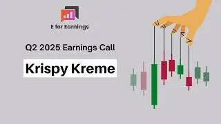 Krispy Kreme Q2 2025 Earnings Conference Call