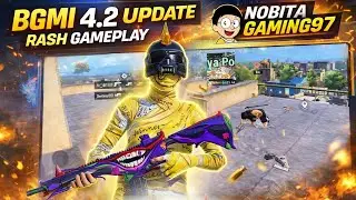 Bgmi 😱 4.2 update 💯Rash Gameplay..! Nobita gaming97..#Bgmilive..!🎮