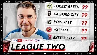 Grading EVERY TEAM In League Two!