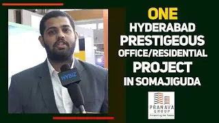 Best Office and Residential Projects in Somajiguda || Pranava Group || TimesProperty Hyderabad Expo