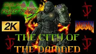 PROJECT BRUTALITY 3.0 + DraugraKs Build v3.6 ⛧THE CITY OF THE DAMNED ( Full playthrough )
