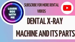 Dental X-ray machine (IOPA) and its parts