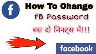 How To Change FB Password | Facebook Ka password kaise change Kare
