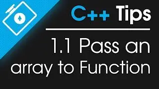 C++ Basic Tips - Passing an Array to a Function