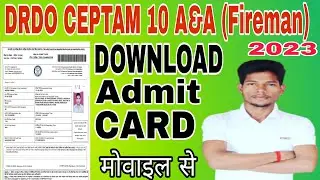 DRDO CEPTAM 10 A&A (Fireman) Admit Card kaise Download kare |