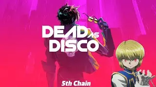 Dead as Disco x BLVK DIVMONDS | 5th Chains