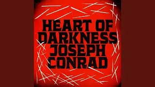 Chapter 56 - Heart of Darkness