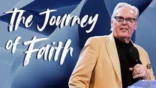 The Journey of Faith || Ps Peter Mortlock