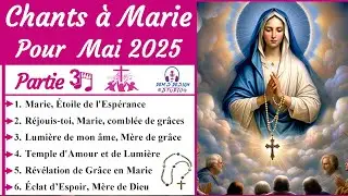 🎶🙏 Nouveaux Chants à Marie 2025 – Hymnes d’Espérance pour le Mois du Rosaire (Mai 2025) 📿✨