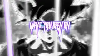KSI - WHAT YOU BEEN ON [AMV]
