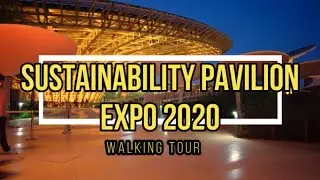 BIGGEST PAVILION At  Expo 2020 DUBAI | Sustainability Pavilion | #expo 2020 DUBAI