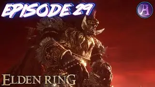 Elden Ring Playthrough [Blind] Episode 29 - Starscourge Radahn! (No Commentary)