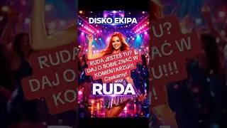 RUDA SZUKAMY CIEBIE #dc #muzyka #dance #discopolo #party