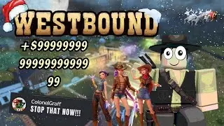 WESTBOUND MONEY GLITCH (EXPANSION UPDATE)