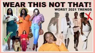 WEAR THIS NOT THAT 🛑 WORST Fashion Trends of 2021 Vs The Most Wearable ✅ PLUS SIZE FASHION