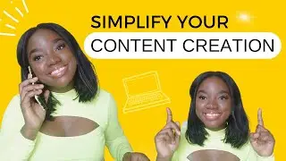 3 Easy Steps to Simplify and Streamline Your Content Creation Process