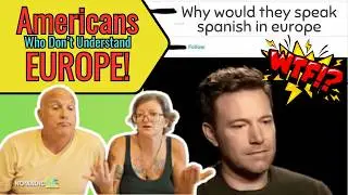 American Reacts to Stupid Americans Not Understanding Europe