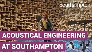 Study Acoustical Engineering | University of Southampton