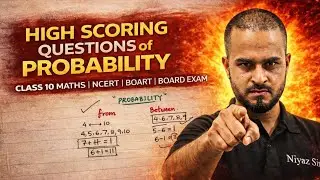 High Scoring Questions of Probability (From & Between Concept) | Class 10 Maths | NCERT | Board Exam