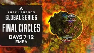 ALGS EMEA Final Circles | Days 7-12 | Team Empire, Players, K1CK, Rascals, SCARZ, 789 | Apex Legends
