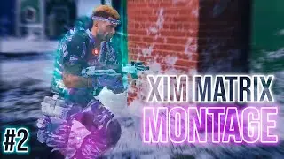 BLACK OPS 4 XIM MATRIX MONTAGE #2 2024