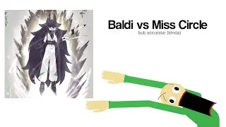 Unironically accurate Baldi vs Miss Circle animation (BBIEAL x FPE - Stick Nodes Animation)
