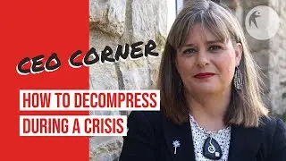 How to Decompress During a Crisis | Kansas Children's Service League