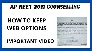 AP NEET 2021 COUNSELLING ll HOW TO KEEP WEB OPTIONS ll IMPORTANT ll
