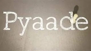 Pyaade | Our Theatre - 2020 | Creation Series | One