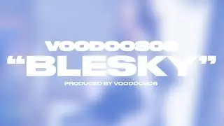 VOODOO808 - BLESKY (PROD. @VOODOO808)