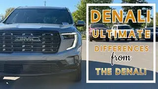 В чем разница: Denali и Denali Ultimate Acadia