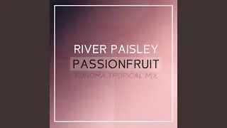 Passionfruit (Zonoma Tropical Mix)