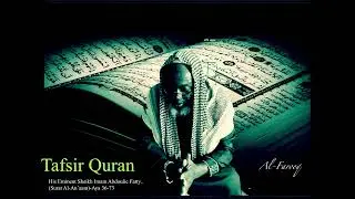 Imam Fatty  (Tafsir Surat Al-An’aam)