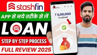 Stashfin App Se Loan Kaise Le | Stashfin app review | Stashfin Se Loan Kaise Le | Best Loan App 2025