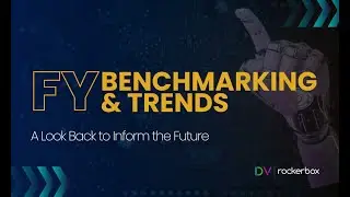 FY Benchmarking and Trends: A Look Back to Inform the Future