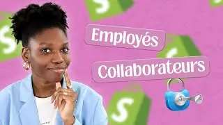 Donner ACC&Egrave;S &agrave; sa boutique SHOPIFY (acc&egrave;s employ&eacute; et collaborateur) - 2024