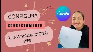 Configuraci&oacute;n correcta para tu invitaci&oacute;n digital tipo sitio web
